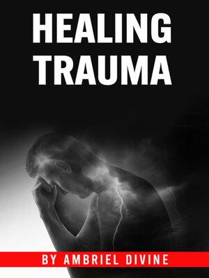 cover image of Healing Trauma